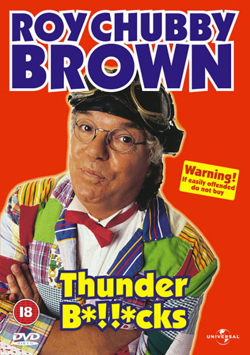 Movie poster for Roy Chubby Brown: Thunder B*!!*cks (2000)