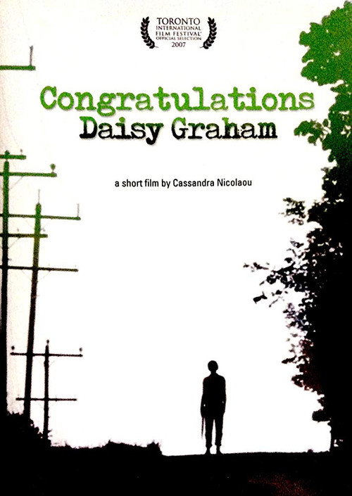 Movie poster for Congratulations Daisy Graham (2007)
