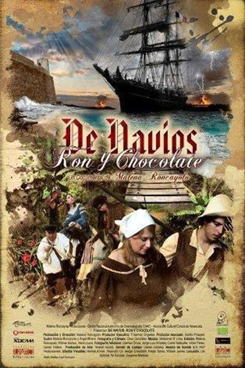 Movie poster for De Navíos, Ron y Chocolate (2012)