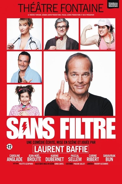 Movie poster for Sans filtre (2015)