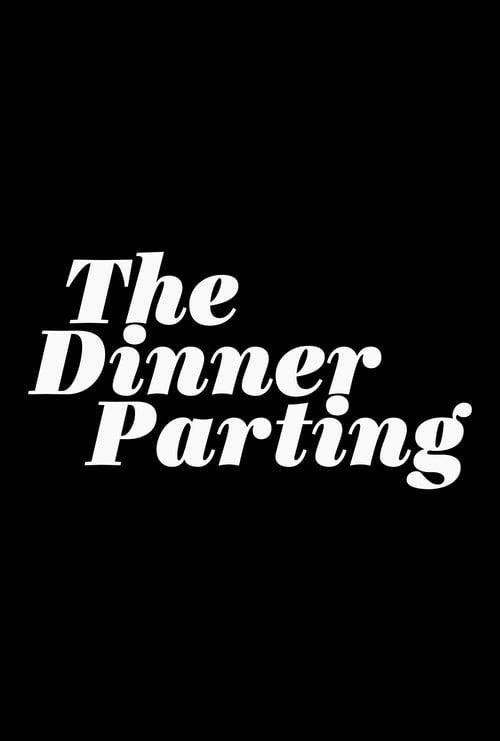 Movie poster for The Dinner Parting (2022)