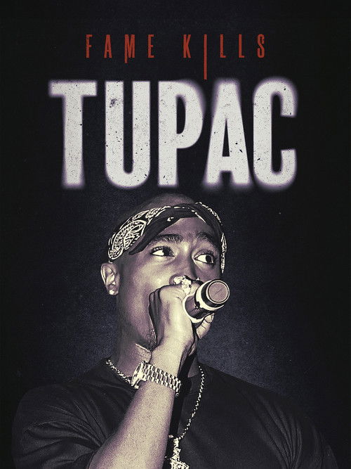 Movie poster for Fame Kills - Tupac (2023)