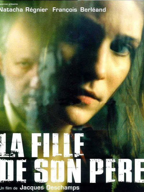 Movie poster for La fille de son père (2001)