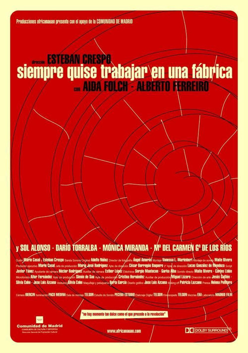Movie poster for Siempre quise trabajar en una fábrica (2005)