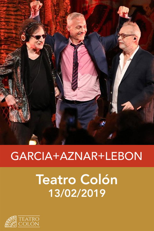Movie poster for García+Aznar+Lebón: Teatro Colón (2019)