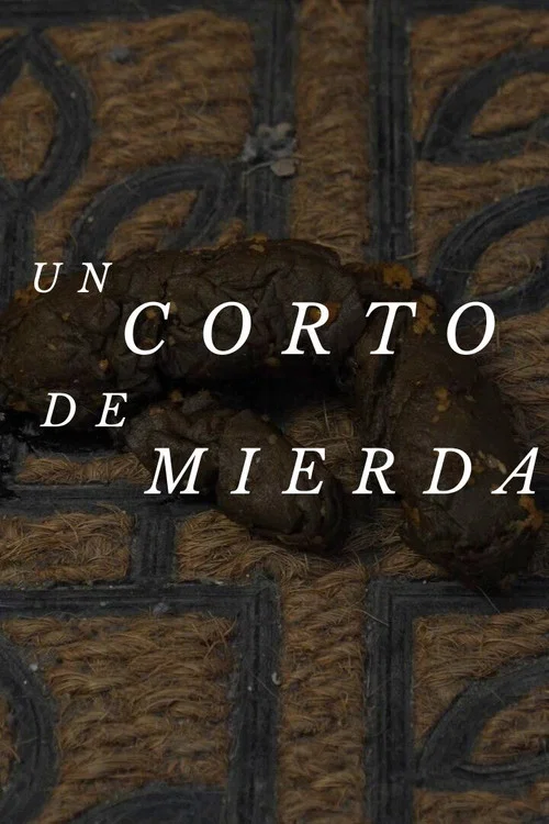 Movie poster for Un corto de mierda (2023)