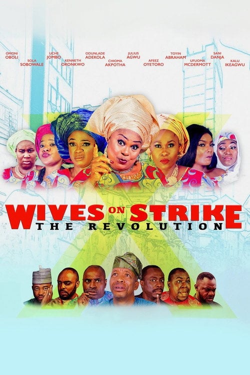 Movie poster for Wives on Strike: The Revolution (2018)