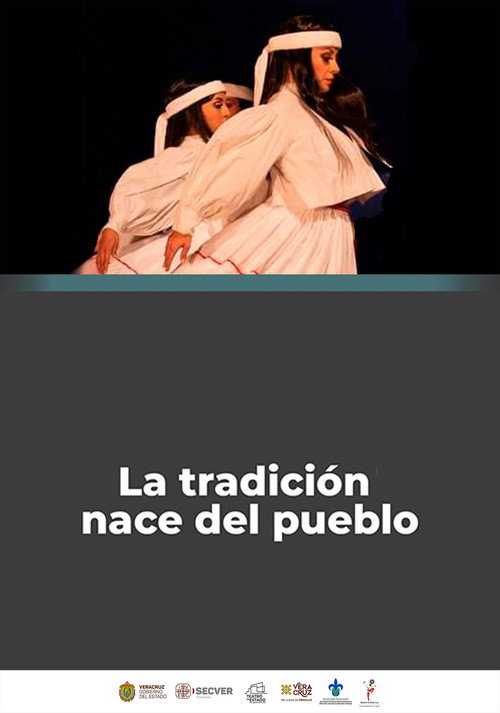 Movie poster for La Tradición Nace del Pueblo (2022)