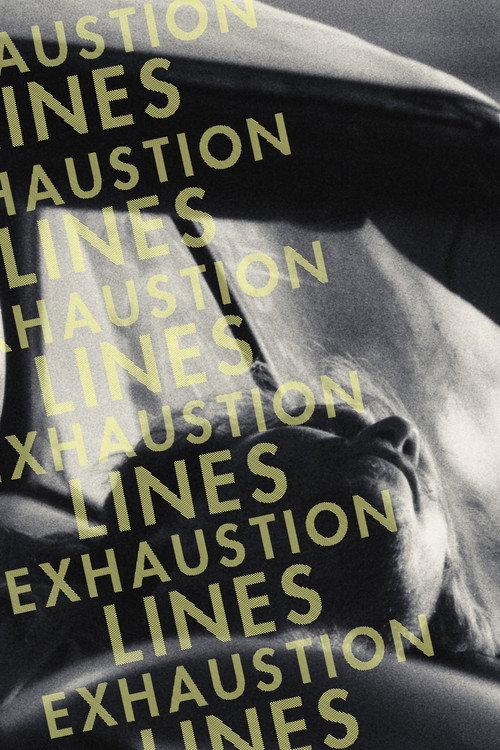 Movie poster for Exhaustion Lines (2025)