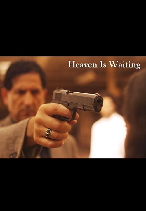 Movie poster for Heaven Is Waiting (2010)