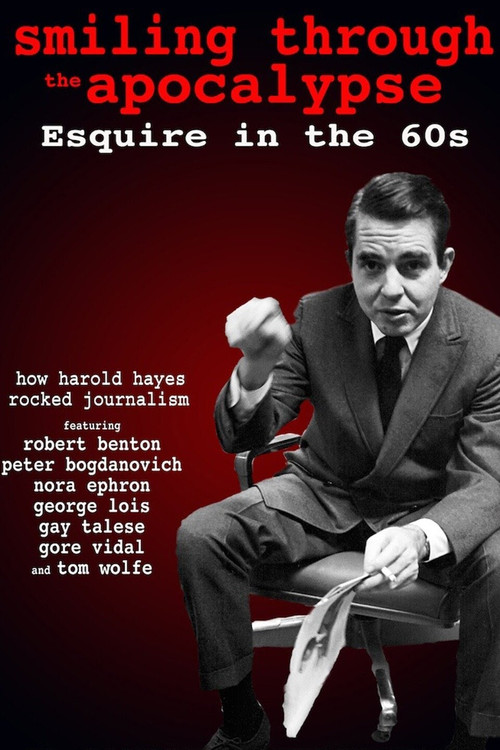 Movie poster for Smiling Through the Apocalypse: Esquire in the 60s (2013)
