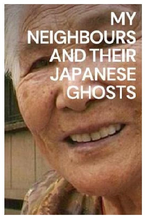 Movie poster for My Neighbours and Their Japanese Ghosts (2008)