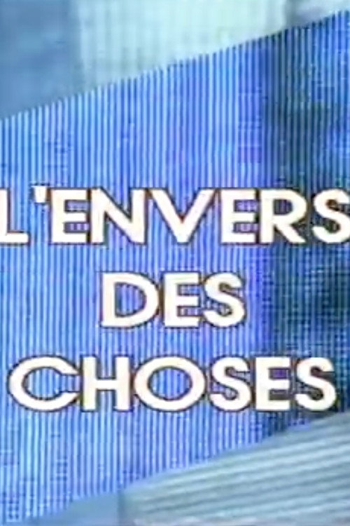 Movie poster for L'Envers des choses (1983)