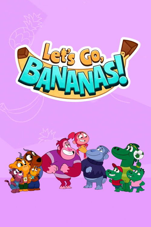 Let’s Go, Bananas! poster