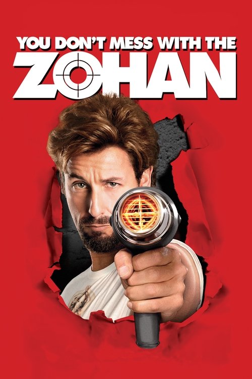 Movie poster for You Don't Mess with the Zohan (2008)