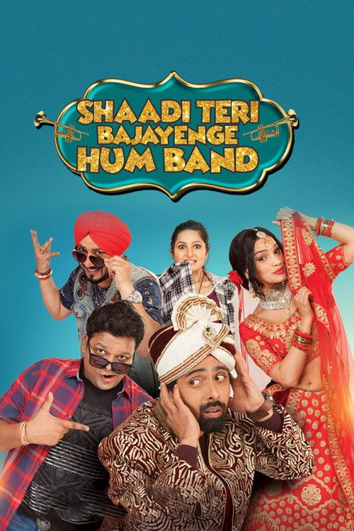 Movie poster for Shaadi Teri Bajayenge Hum Band (2018)