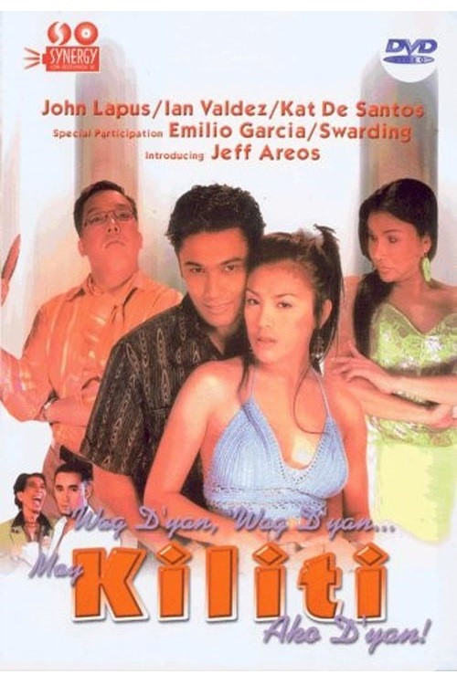 Movie poster for Wag D'yan, Wag D'yan, May Kiliti Ako D'yan (2005)