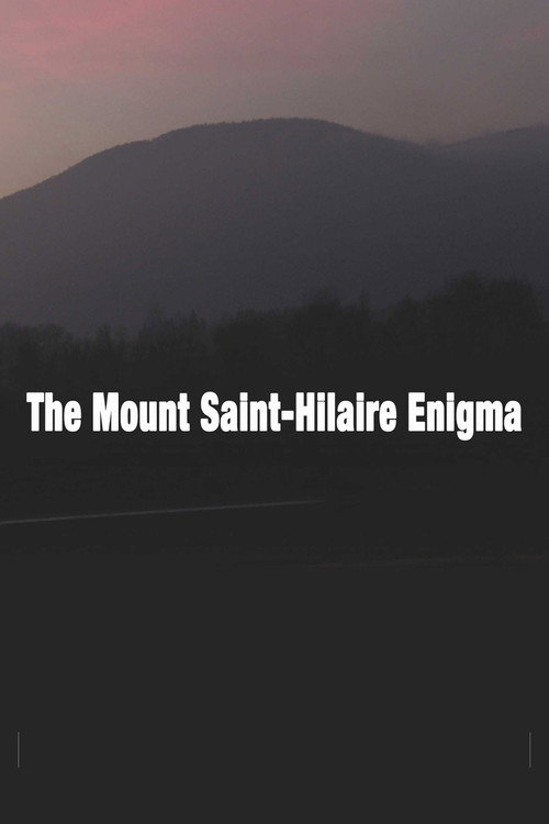 Movie poster for The Mount St-Hilaire Enigma (2017)