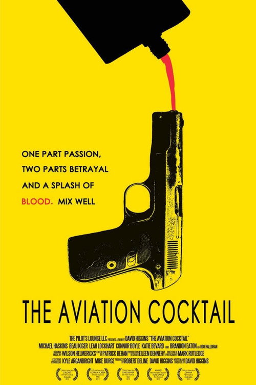 Movie poster for The Aviation Cocktail (2012)