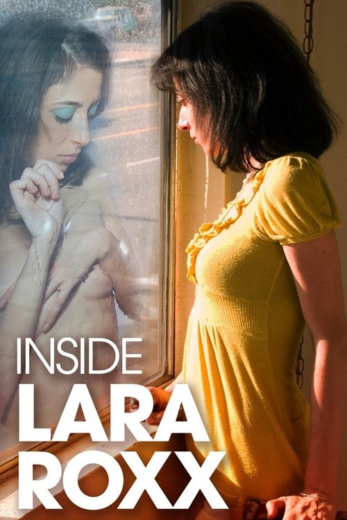 Movie poster for Inside Lara Roxx (2012)