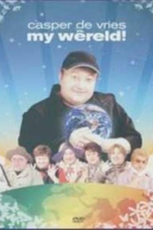 Movie poster for Casper de Vries: My Wêreld (2006)