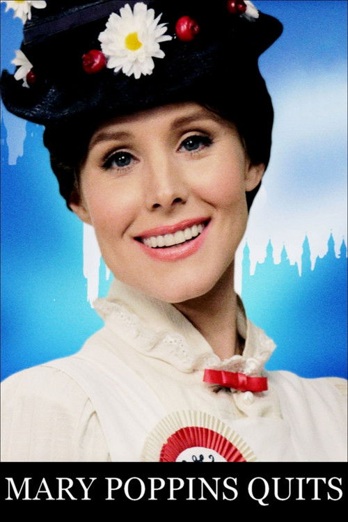 Movie poster for Mary Poppins Quits (2014)