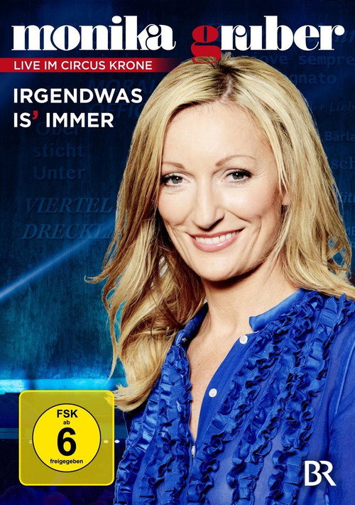 Movie poster for Monika Gruber - Irgendwas is immer (2015)