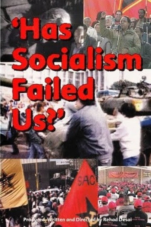 Movie poster for Has Socialism Failed Us? (2000)