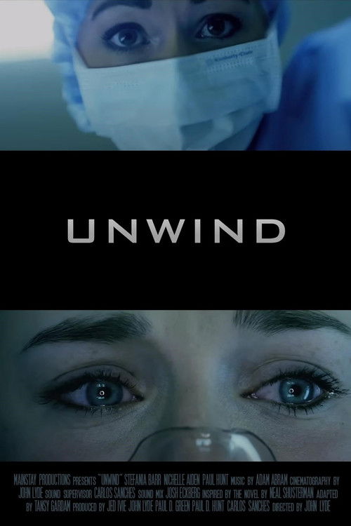 Movie poster for Unwind (2012)