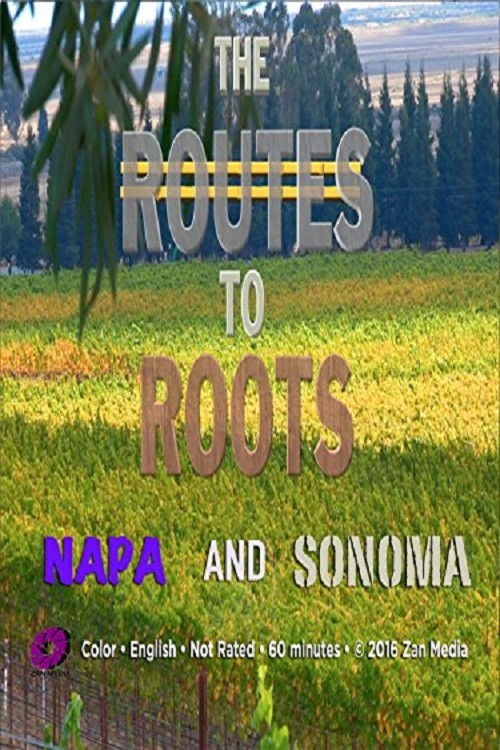 Movie poster for The Routes to Roots: Napa and Sonoma (2016)