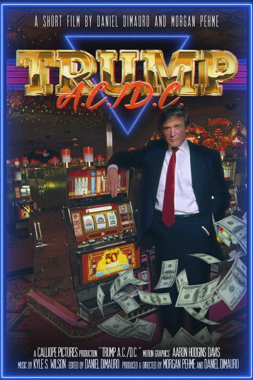 Movie poster for Trump A.C./D.C. (2020)