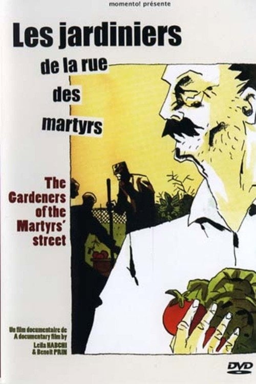 Movie poster for The Gardeners of the Martyrs' Street (2003)