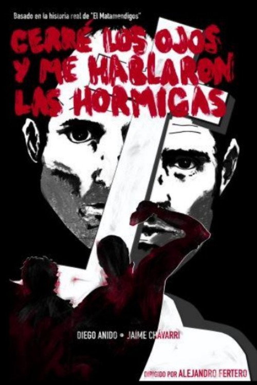 Movie poster for Cerré los ojos y me hablaron las hormigas (2023)