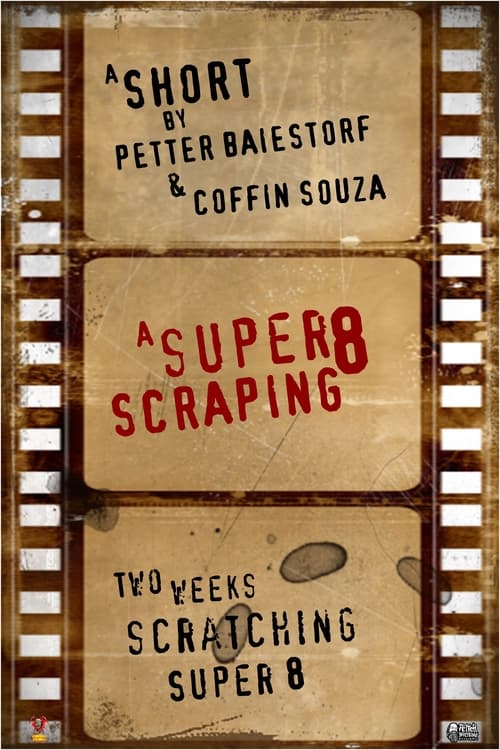 Movie poster for A Super 8 Scraping (1999)