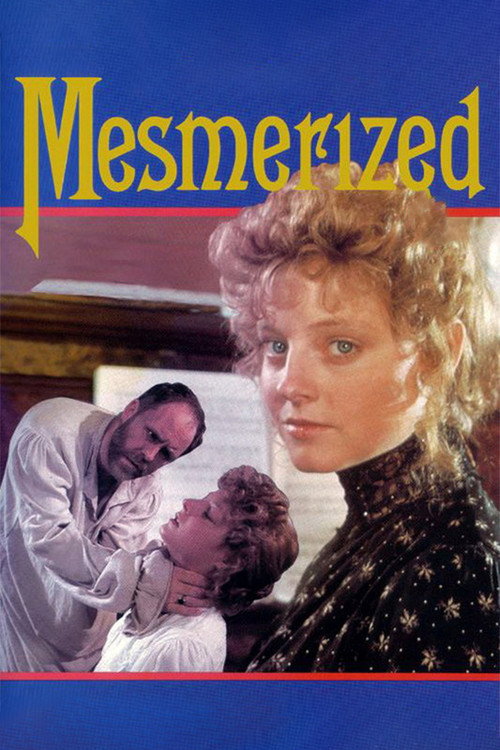 Movie poster for Mesmerized (1985)