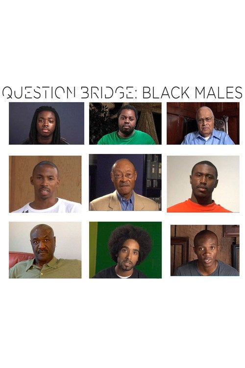 Movie poster for Question Bridge: Black Males (2012)