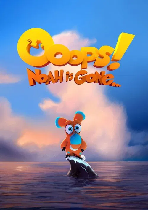 Movie poster for Ooops! Noah Is Gone... (2015)