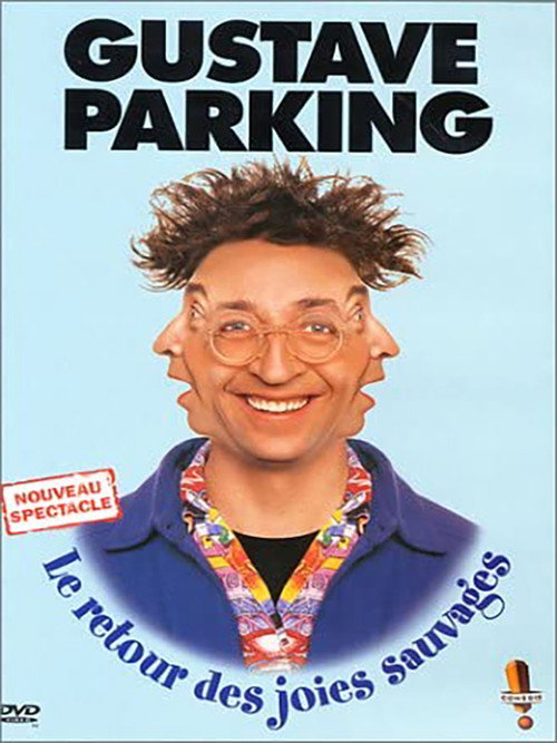 Movie poster for Gustave Parking - Le retour des joies sauvages (2002)