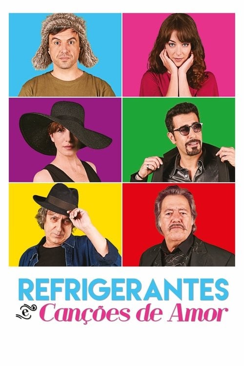 Movie poster for Refrigerantes e Canções de Amor (2016)