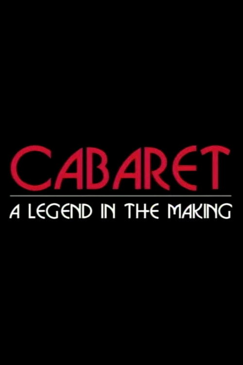 Movie poster for Cabaret: A Legend in the Making (1998)