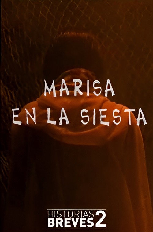 Movie poster for Historias Breves II: Marisa en la Siesta (1996)