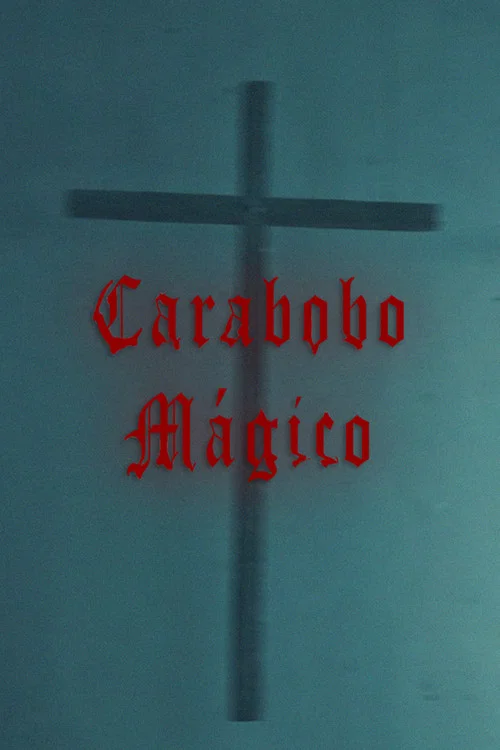 Movie poster for Magic Carabobo (2025)