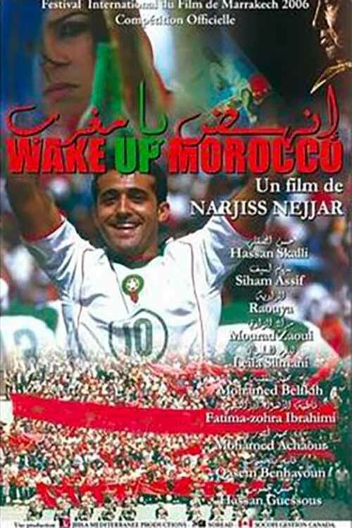 Movie poster for Wake up Morocco (2006)