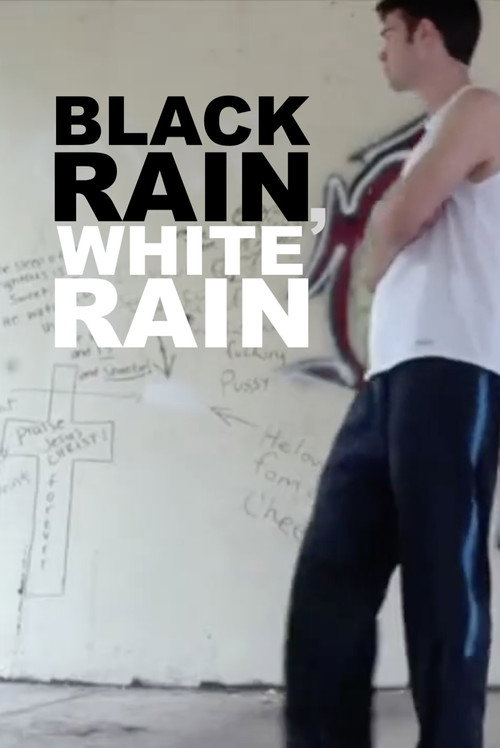 Movie poster for Black Rain, White Rain (2012)