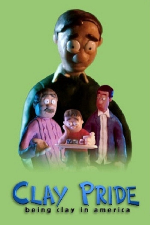 Movie poster for Clay Pride: Being Clay in America (2001)