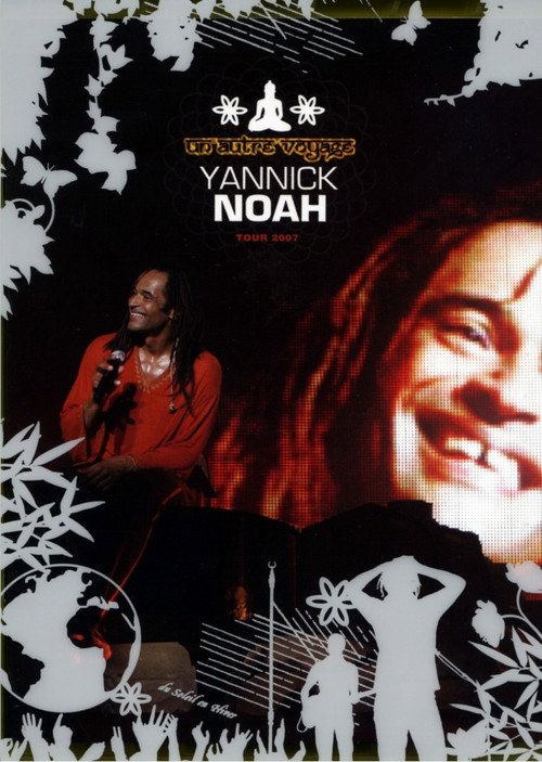 Movie poster for Yannick Noah - Un Autre Voyage (2007)
