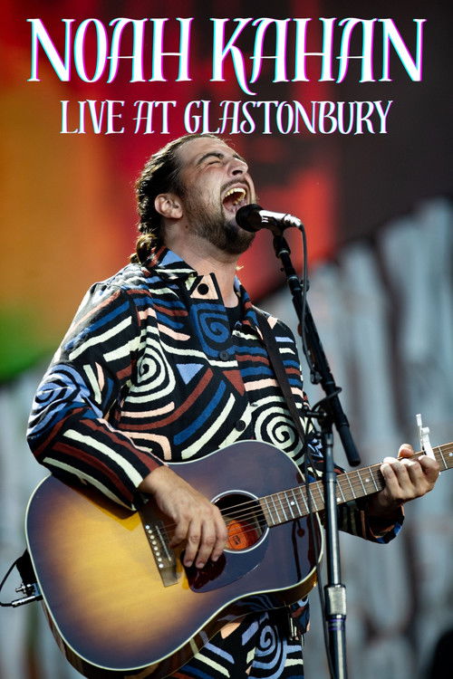 Noah Kahan Live at Glastonbury poster