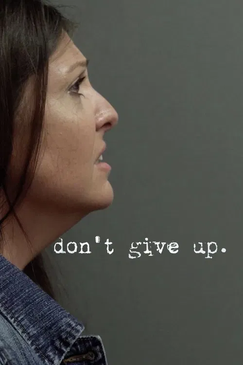 Movie poster for Don't Give Up (2021)