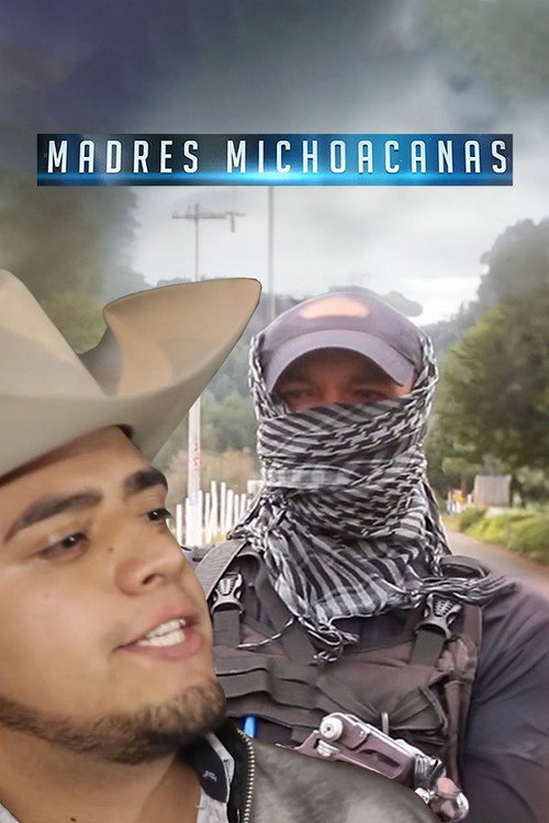 Movie poster for Madres Michoacanas (2019)