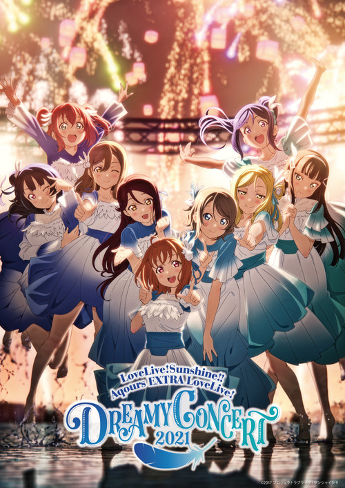 Movie poster for Love Live! Sunshine!! Aqours EXTRA LoveLive! ~DREAMY CONCERT 2021~ (2022)